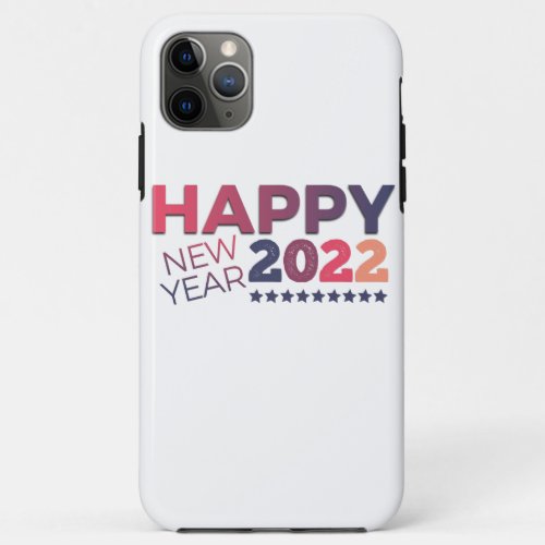 Dark Colorful 3d grungy 2022 happy new year iPhone 11 Pro Max Case