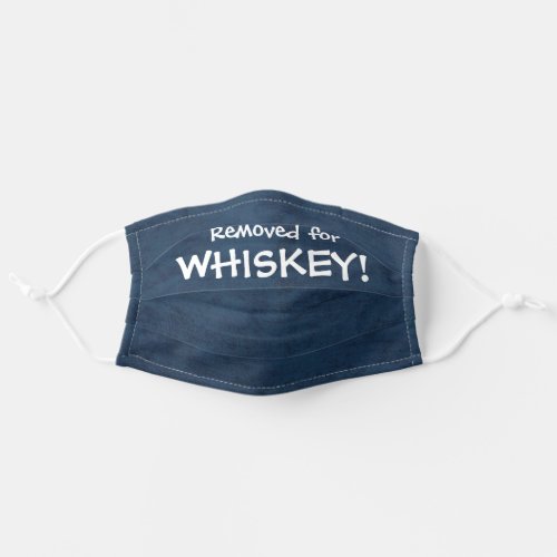 Dark Denim REMOVED for WHISKEY Adult Cloth Face Mask