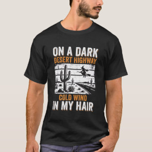 Dark Desert Highway Cactus Sunset Design_1 T-Shirt