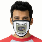 Dark Energy Dark Matter Expressions Ignorance Face Mask (Worn Him)
