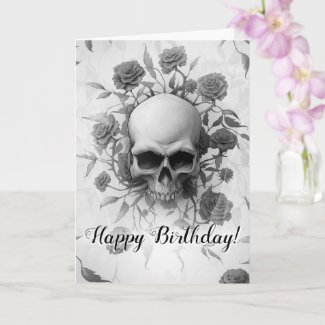 Dark Floral Gothic Rose Skull Birthday Card