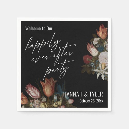 Dark Florals Happily Ever After Party Welcome Napkins