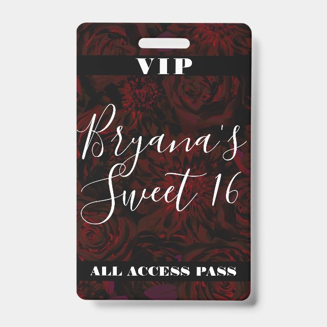 Dark Garden Red Romantic Flowers Sweet 16 VIP pass Badge (Front)