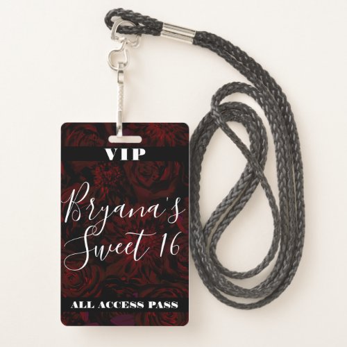 Dark Garden Red Romantic Flowers Sweet 16 VIP pass Badge