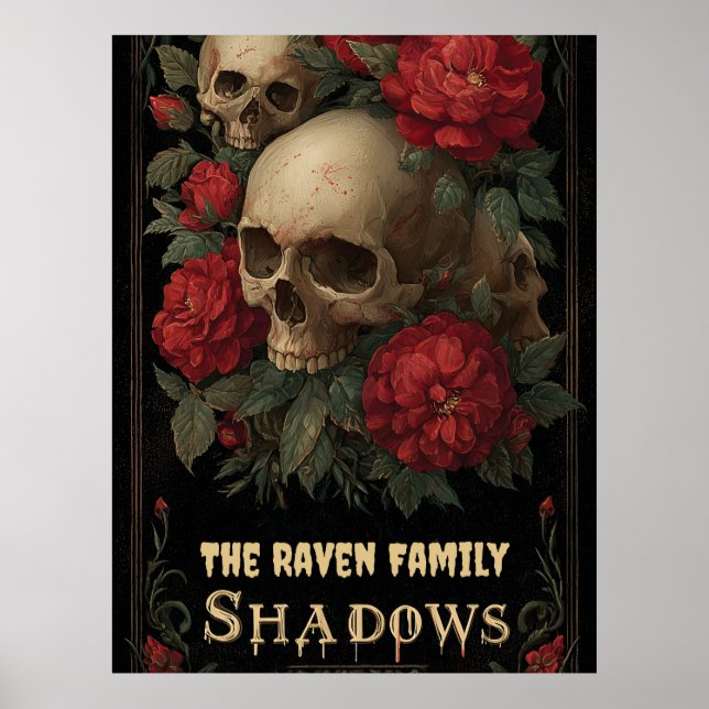 Dark Gothic Art with Skull, Roses, and Custom Text Poster (Front)