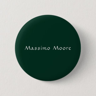 Dark Green Elegant Casual Own Name Handwriting Button