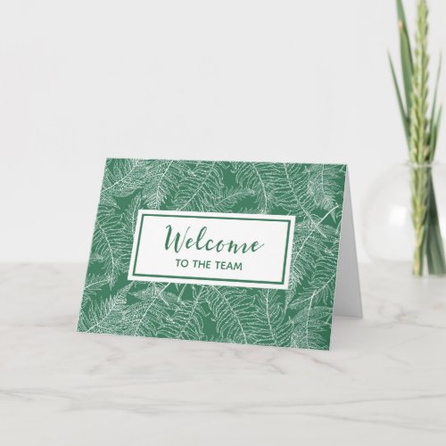 Dark Green Ferns Employee Welcome to the Team Card