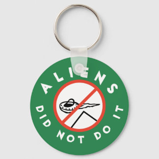 Dark Green Funny Aliens Did Not Do It Keychain
