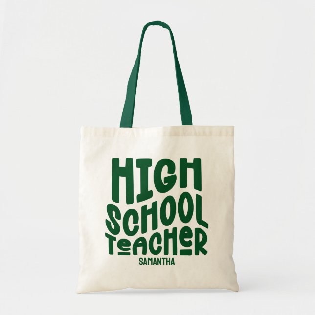 Dark Green High School Teacher   Tote Bag (Front)