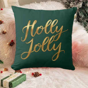 Dark Green Holly Jolly - Gold Script Holiday Decor Throw Pillow
