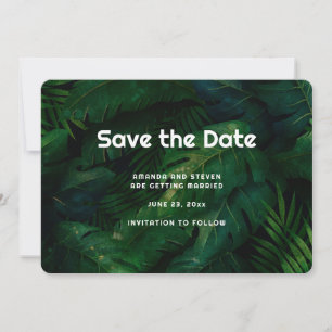 Dark Green Tropical Leaves Pattern Wedding Save The Date