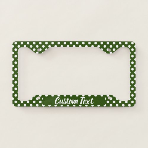 Dark Green  White Polka Dot Create Your Own Text License Plate Frame