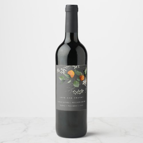 Dark Grey Boho Orange Blossom Botanical Wedding Wine Label