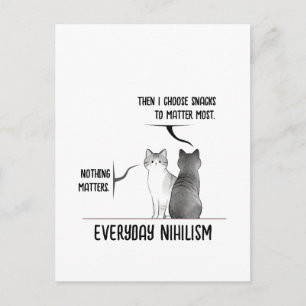 Dark Humor Cat Everyday Nihilism Quote Introvert  Postcard