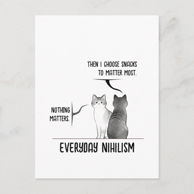 Dark Humor Cat Everyday Nihilism Quote Introvert  Postcard (Front)