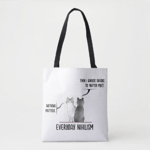 Dark Humor Cat Everyday Nihilism Quote Introvert Tote Bag