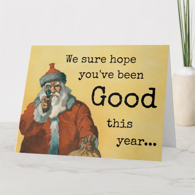 Dark Humor Christmas Santa with a Gun Card (Front)