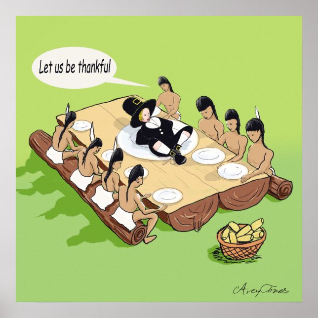 Dark Humor Funny Native American Thanksgiving Poster (Front)