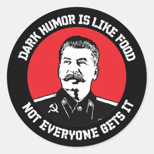 Dark Humor is Like Food _ Funny Stickers