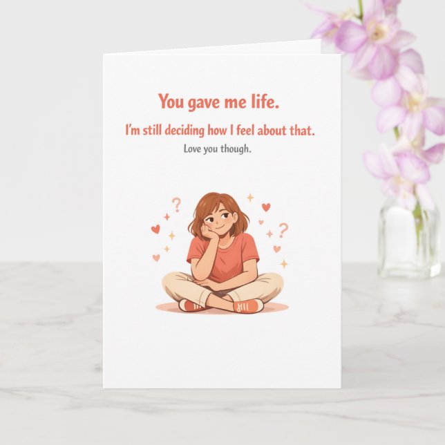 Dark Humor Mother's Day – Still Deciding Card (Orchid)