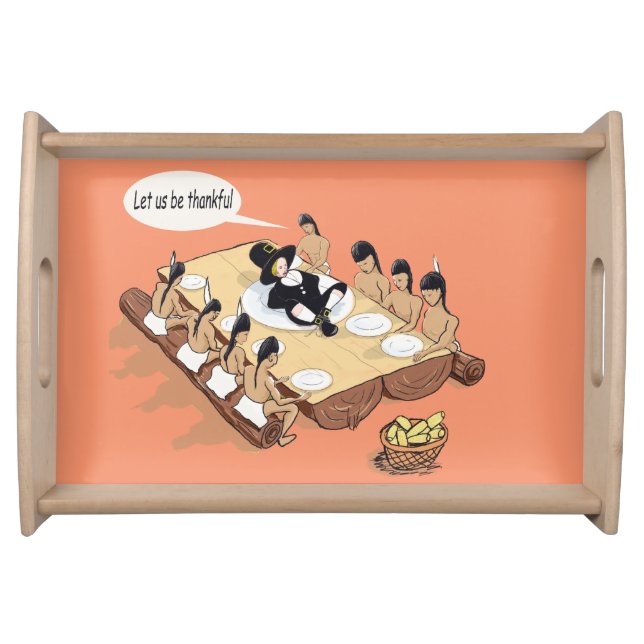 Dark Humor Native American Thanksgiving Cartoon Serving Tray (Front)