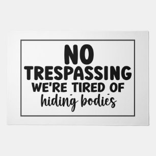 Dark Humor No Trespassing Doormat
