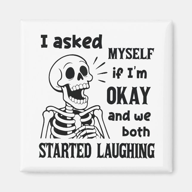 Dark Humor Quote Magnet (Front)