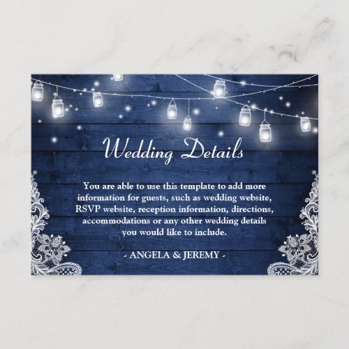 Dark Indigo Mason Jar Lights Lace Wedding Details Enclosure Card - Rustic Wood Dark Indigo Mason Jar Lights Lace Wedding Details Info Card.
(1) For further customization, please click the "customize further" link and use our design tool to modify this template. 
(2) If you prefer Thicker papers / Matte Finish, you may consider to choose the Matte Paper Type. 
(3) If you need help or matching items, please contact me.