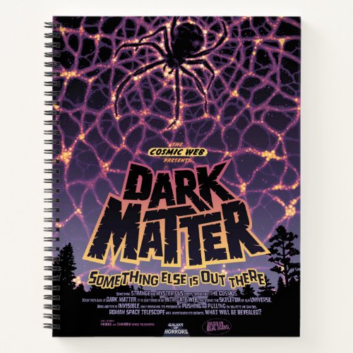 Dark Matter Poster Notebook