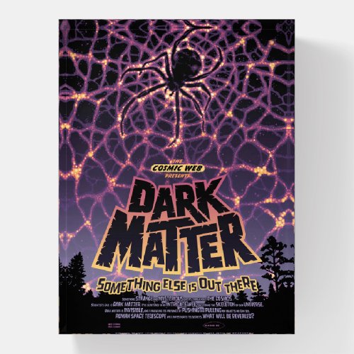 Dark Matter Poster Paperweight