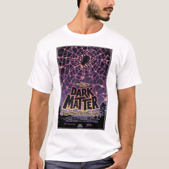 Dark Matter Poster. T-Shirt (Front)