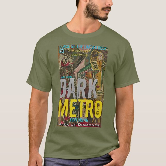 DARK METRO CURSE OF THE LOADED DECK T-Shirt (Front)