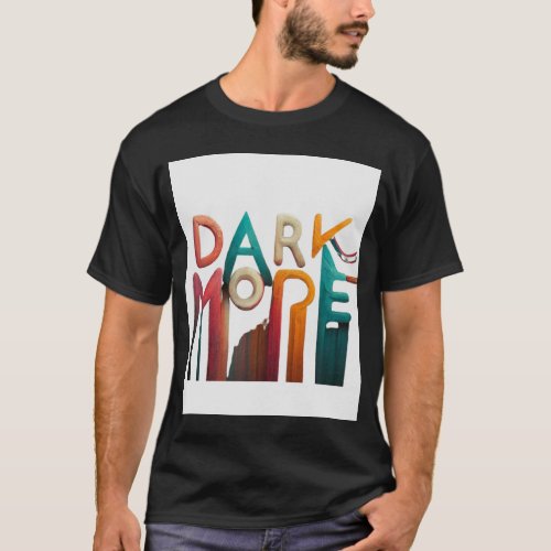 Dark Mode  T_Shirt