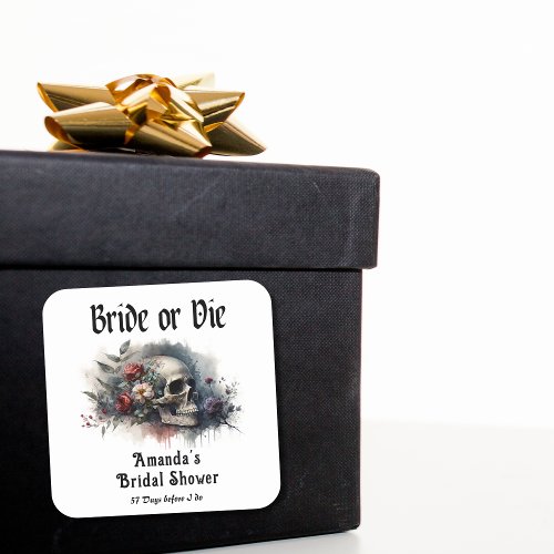 Dark Moody Gothic Bride or Die Bridal Shower Square Sticker