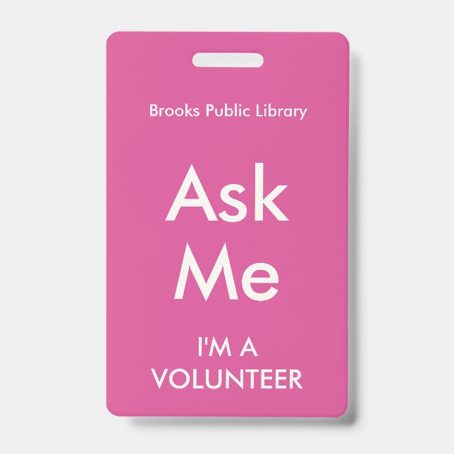 Dark Pink Ask Me Badge for Volunteers (Front)