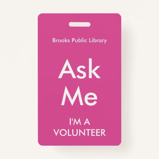 Dark Pink Ask Me Badge for Volunteers (Front)