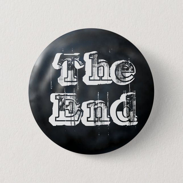 Dark Pond, The End Pinback Button (Front)