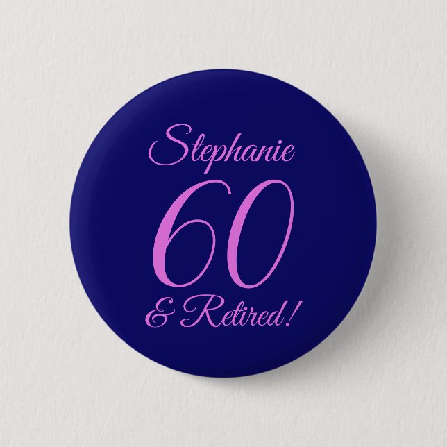 Dark Purple 60 and Retired Pink Retirement Party Button (Front)
