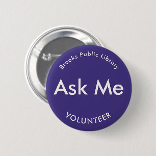Dark Purple Ask Me Buttons for Volunteers