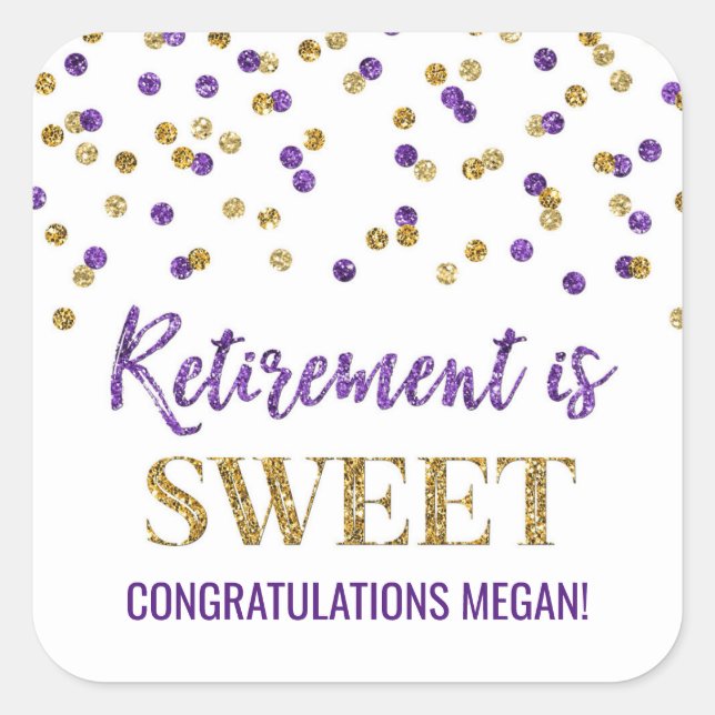 Dark Purple Gold Confetti Retirement is Sweet Square Sticker (Front)