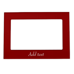 Dark red color template, customizable, magnetic frame