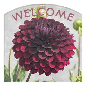 Dark Red Dahlia Bloom Floral Welcome Door Sign