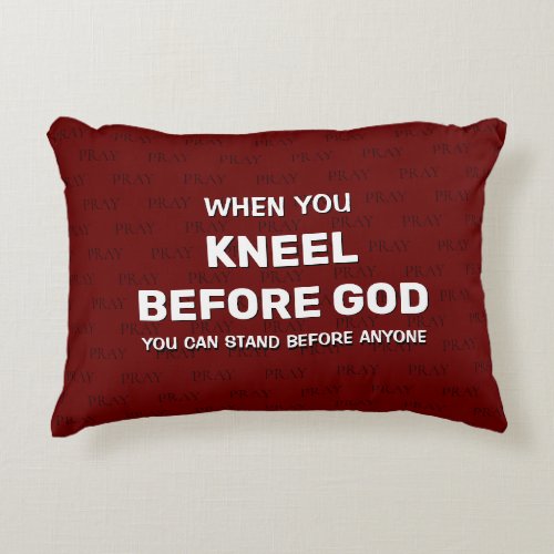 Dark Red KNEEL BEFORE GOD Prayer Accent Pillow