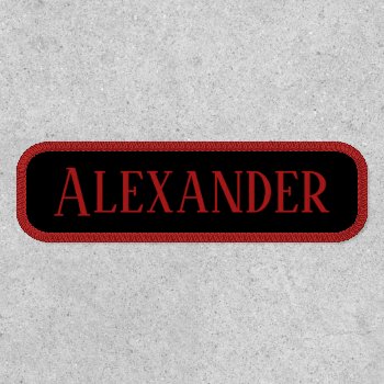 Dark Red Name And Black Rectangular Patch by designs4you at Zazzle