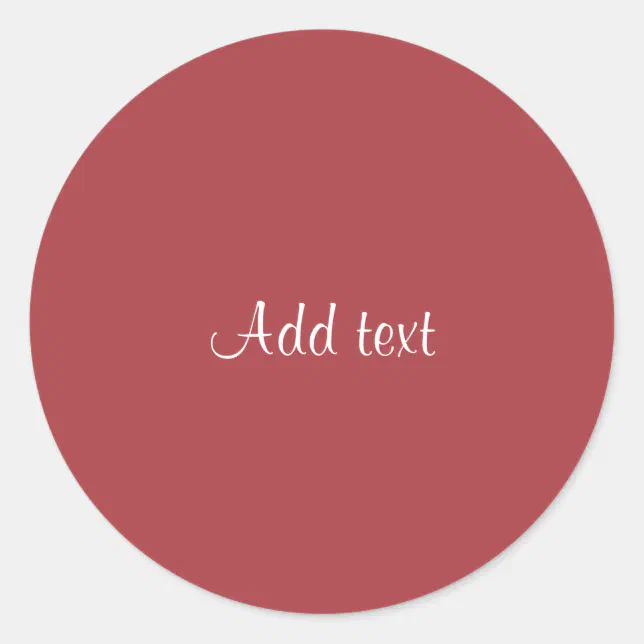 Dark red solid color template classic round sticker | Zazzle