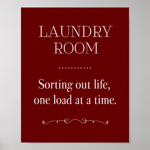 Dark Red Sorting Life One Load At A Time Laundry Poster