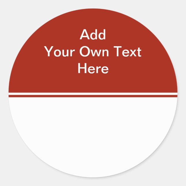Dark Red with white area and text. Classic Round Sticker (Front)