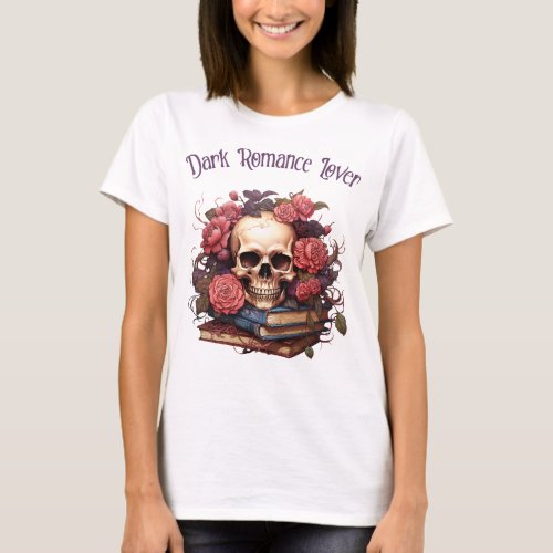 Dark Romance Lover T_Shirt