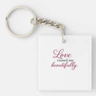 Dark Romance Quote| Gothic Love Aesthetic Keychain