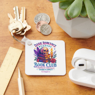 Dark Romance Readers....  Keychain